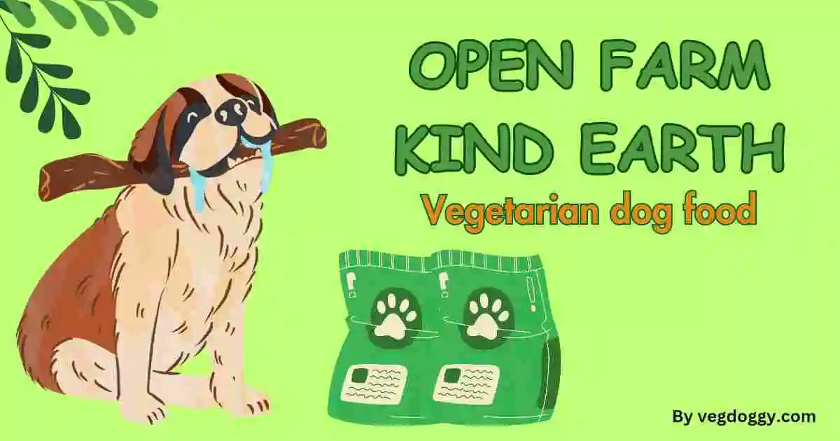 Open farm kind Earth vegan dog food